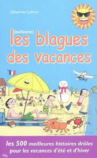 Les meilleures blagues des vacances