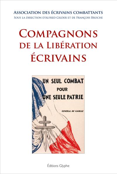 Compagnons de la Libération écrivains