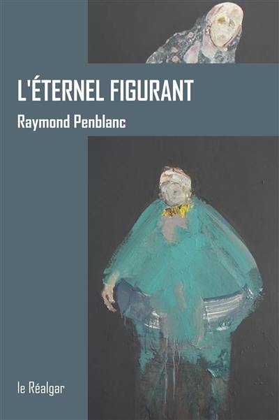 L'éternel figurant