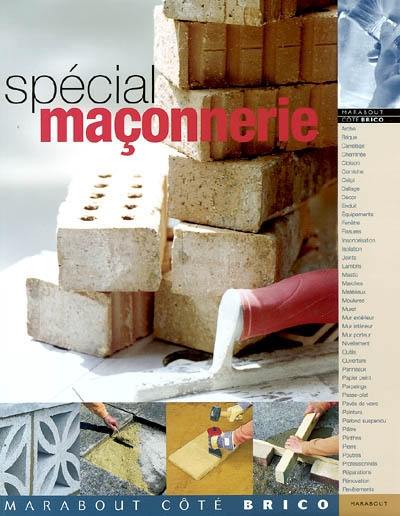 Spécial maçonnerie