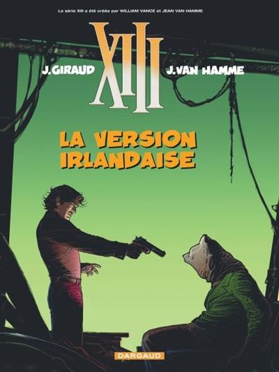 XIII. Vol. 18. La version irlandaise : the Kelly Brian story