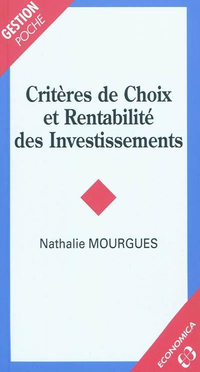 Critères de choix et rentabilité des investissements