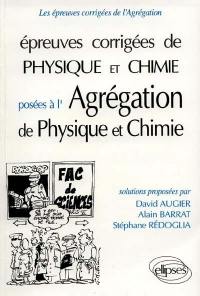 Epreuves corrigées de physique et chimie posées à l'agrégation de physique et chimie