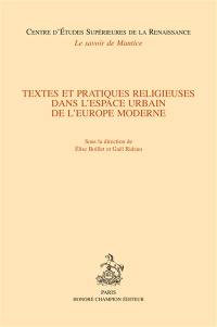 Textes et pratiques religieuses dans l'espace urbain de l'Europe moderne