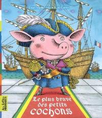 Le plus brave des petits cochons