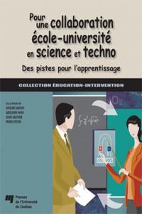 Pour une collaboration école-université en science et techno : pistes pour l'apprentissage