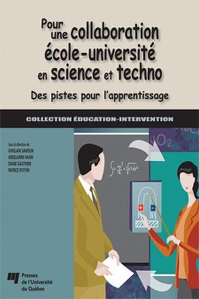 Pour une collaboration école-université en science et techno : des pistes pour l'apprentissage