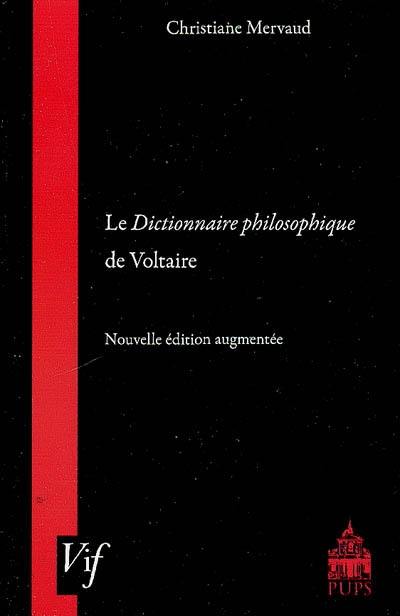 Le Dictionnaire philosophique de Voltaire