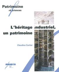 L'héritage industriel, un patrimoine