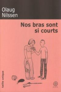 Nos bras sont si courts : état des lieux