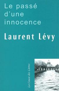 Le passé d'une innocence ou Le voyage à Leningrad