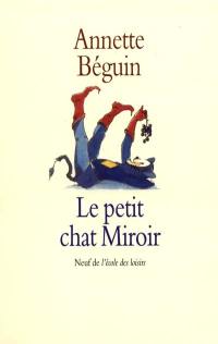 Le Petit chat miroir : d'après Gottfried Keller