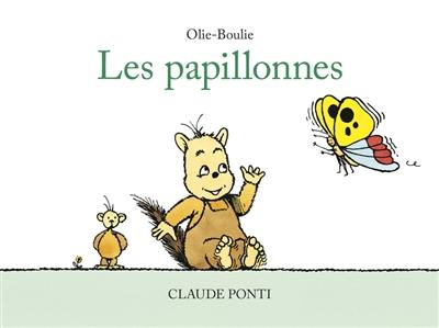 Olie-Boulie. Les papillonnes