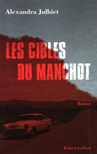 Les cibles du manchot