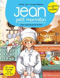 Jean, petit marmiton. Vol. 1. Une surprise pour le duc