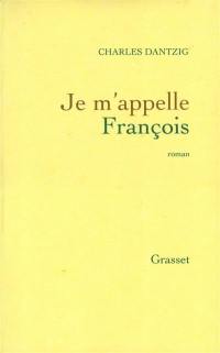 Je m'appelle François