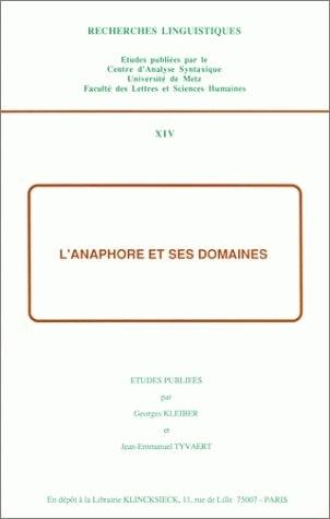 L'Anaphore et ses domaines