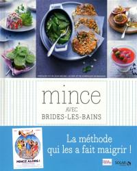 Mincir avec Brides-les-Bains : 3 semaines de recettes plaisir, conseils et activités physiques pour bien maigrir