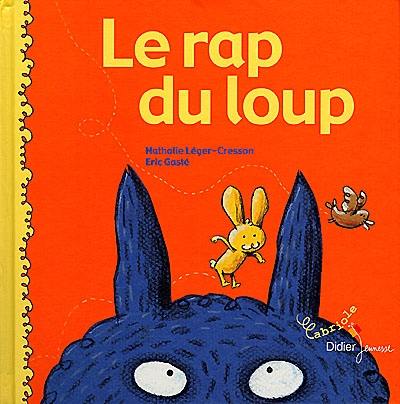 Le rap du loup