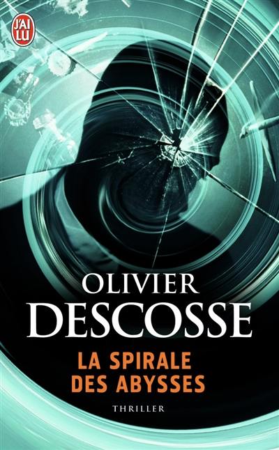 La spirale des abysses