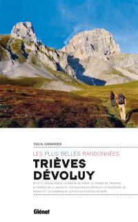 Trièves, Dévoluy : les plus belles randonnées