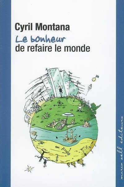 Le bonheur de se rendre utile