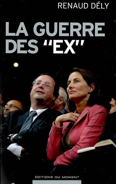 La guerre des ex