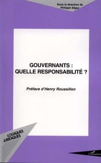 Gouvernants : quelle responsabilité ?