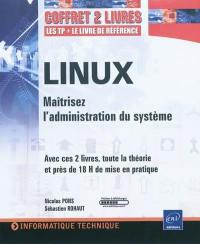 Linux : maîtrisez l'administration du système