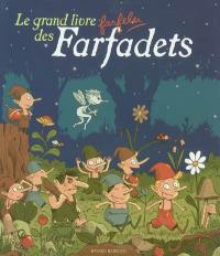 Le grand livre farfelu des farfadets