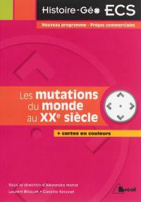 Les mutations du monde au XXe siècle, 1913-1991