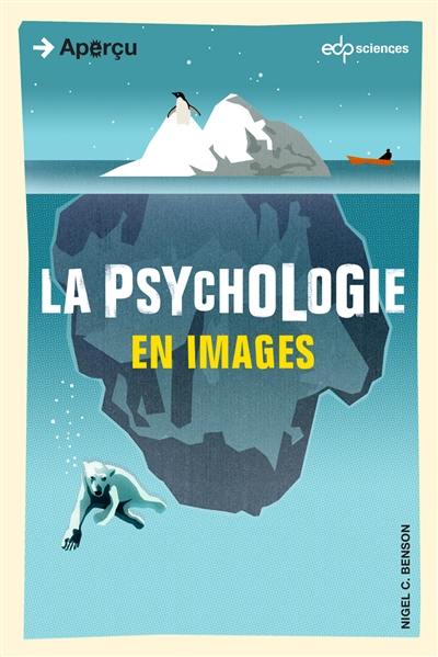 La psychologie : en images