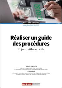 Réaliser un guide des procédures : enjeux, méthode, outils