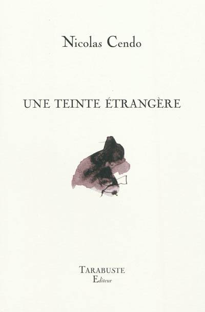 Une teinte étrangère