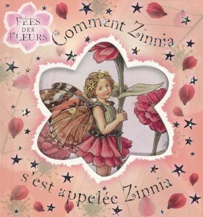 Comment Zinnia s'est appelée Zinnia