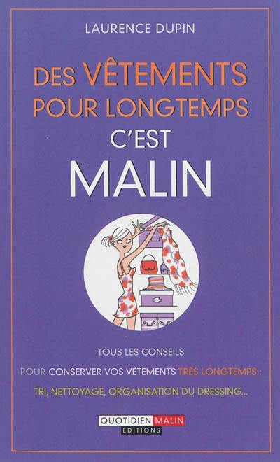 Des vêtements pour longtemps, c'est malin