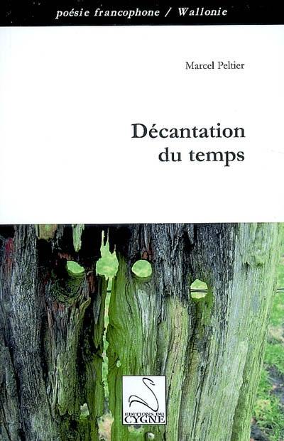 Décantation du temps