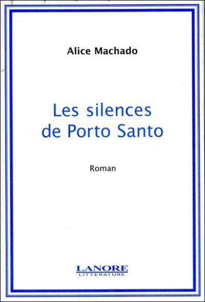 Les silences de Porto Santo