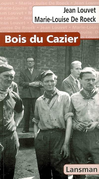 Bois du Cazier