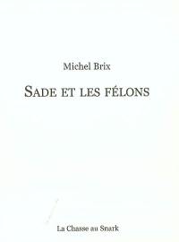 Sade et les félons