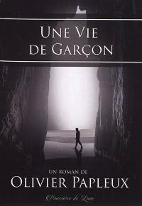 Une vie de garçon