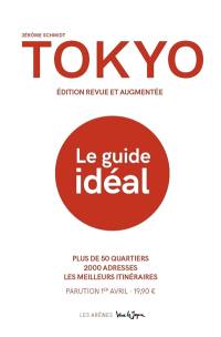 Tokyo : le guide idéal