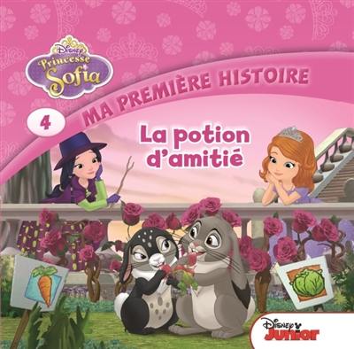 Princesse Sofia. Vol. 4. La potion d'amitié