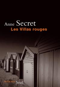 Les villas rouges : roman noir