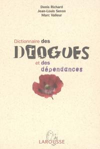 Dictionnaire des drogues et des dépendances