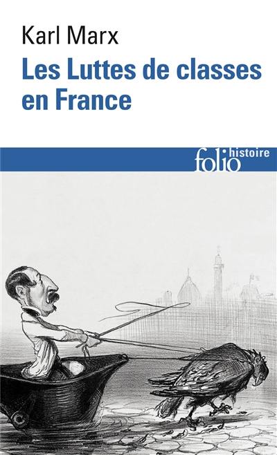 Les luttes de classes en France. La constitution de la République française adoptée le 4 novembre 1848. Le 18 Brumaire de Louis-Napoléon Bonaparte