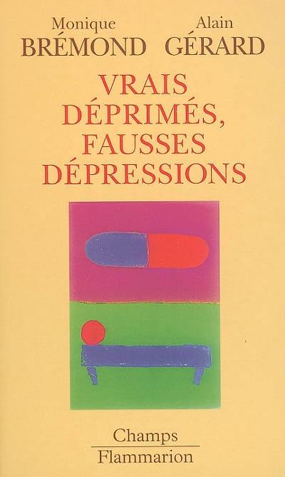 Vrais déprimés, fausses dépressions