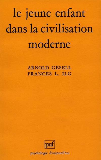 Le jeune enfant dans la civilisation moderne