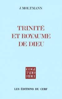 Trinité et royaume de Dieu : Contributions au royaume de Dieu