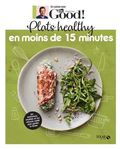 Plats healthy en moins de 15 minutes